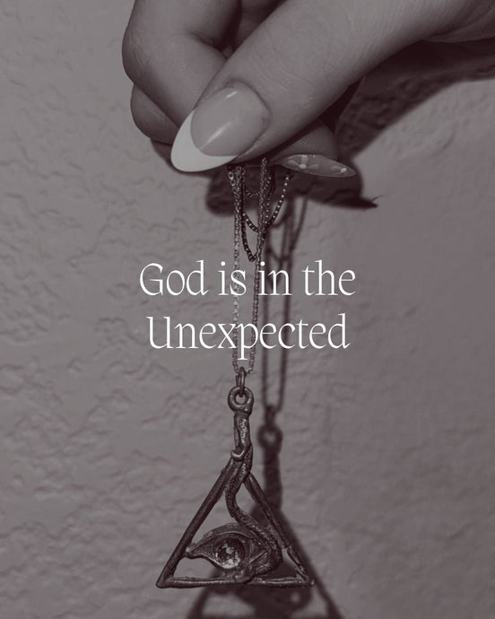 God is in the Unexpected