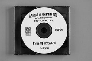 Faith: We Have A God CD