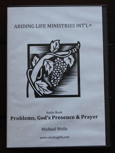 Problems, God's Presence, & Prayer Audio Book MP3