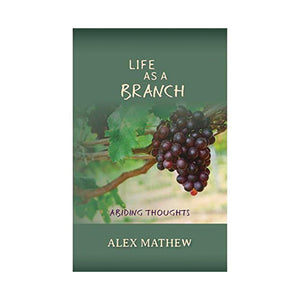 Life as a Branch - Alex Mathew